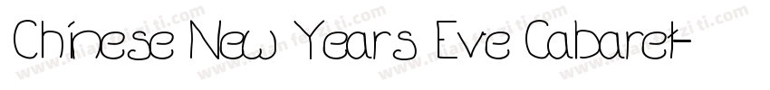 Chinese New Years Eve Cabaret字体转换